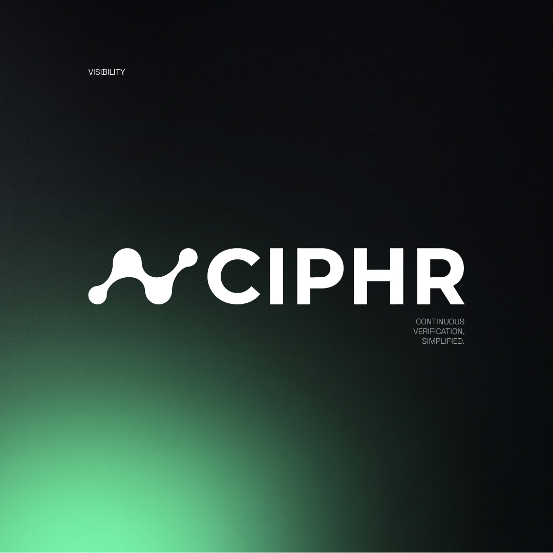 โลโก้ CIPHR พร้อมข้อความ Continuous verification, simplified บนพื้นดำ-เขียว